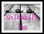 Six Divided By Two?