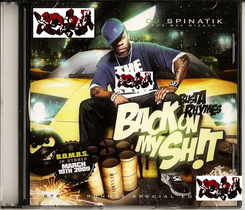 Busta Rhymes - Back On My Shit! 2009 Busta Rhymes - Back On My Shit! 2009