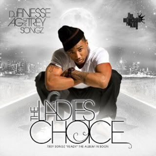 DJ Finesse AG And Trey Songz-The Ladies Choice (2008) DJ Finesse AG And Trey Songz-The Ladies Choice (2008)