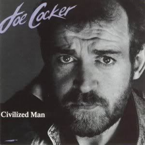 Joe Cocker - Civilized Man 1984 Joe Cocker - Civilized Man 1984
