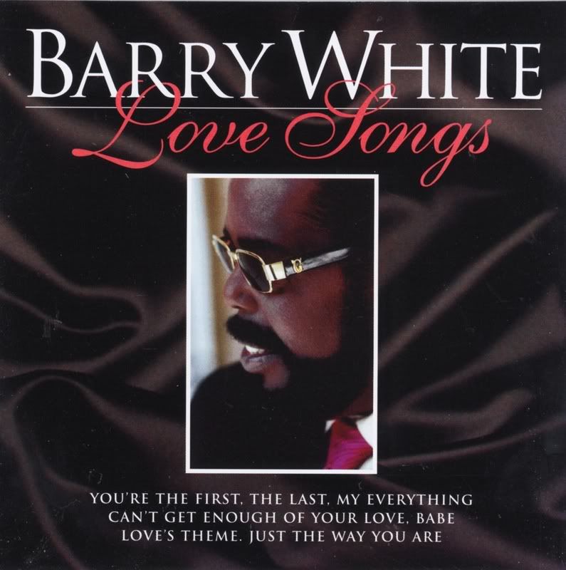 Barry White - Love Songs Barry White - Love Songs