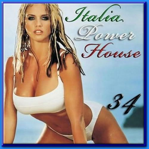 Italia Power House 34 - 2008 Italia Power House 34 - 2008