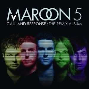 Maroon 5 - Call And Response The Remix Album Maroon 5 - Call And Response The Remix Album