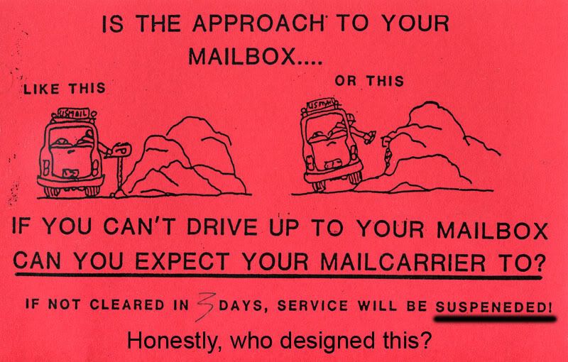 mailboxwarning.jpg Apparently shoveling a walking path to the mailbox isn't enough... image by stuffelse
