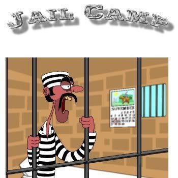 [Image: jailcamp.jpg]